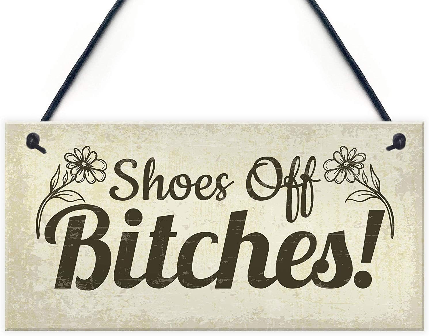 Funny Take Your Shoes Off Sign Welcome Hanging Plaque [...]